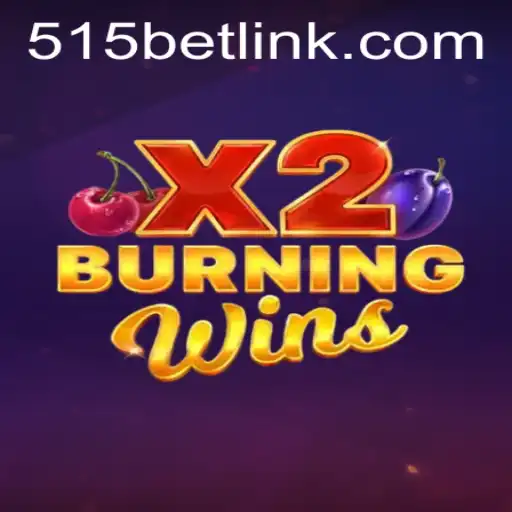 Descubra Todos os Detalhes de BurningWinsX2: Um Fenômeno Entre os Jogos e 515bet