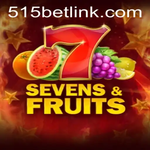 Explorando SevensFruits e Seu Impacto no Universo dos Jogos com 515bet